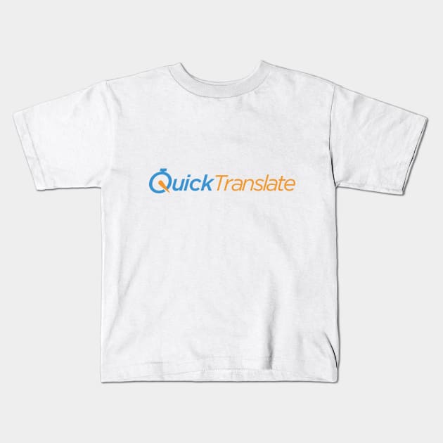 QuickTranslate Logo Kids T-Shirt by XtraFreelancers